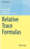Relative Trace Formulas (Simons Symposia) [Hardcover] [May 19, 2021] M�ller, Werner; Shin, Sug Woo and Templier, Nicolas