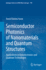 Semiconductor Photonics of Nanomaterials and Quantum Structures: Applications in Optoelectronics and Quantum Technologies: 196 (Springer Series in Solid-State Sciences, 196) [Hardcover] [Apr 24, 2021] Rahimi-Iman, Arash