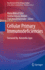 Cellular Primary Immunodeficiencies (Rare Diseases of the Immune System)
