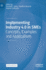 Implementing Industry 4.0 in SMEs: Concepts, Examples and Applications