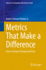 Metrics That Make a Difference: How to Analyze Change and Error (Advances in Geographic Information Science) [Hardcover] [Mar 25, 2022] Pontius Jr, Robert Gilmore