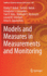Models and Measures in Measurements and Monitoring: 360 (Studies in Systems, Decision and Control, 360) [Hardcover] [Apr 20, 2021] Babak, Vitaliy P.; Babak, Serhii V.; Eremenko, Volodymyr S.; Kuts, Yurii V.; Myslovych, Mykhailo V.; Scherbak, Leonid M....