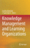 Knowledge Management and Learning Organizations [Hardcover] [Apr 27, 2021] Machado, Carolina and Davim, J. Paulo