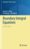 Boundary Integral Equations (Applied Mathematical Sciences, 164). Second Edition