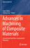 Advances in Machining of Composite Materials