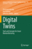 Digital Twins: Tools and Concepts for Smart Biomanufacturing: 176 (Advances in Biochemical Engineering/Biotechnology, 176) [Paperback] [Apr 27, 2022] Herwig, Christoph; P�rtner, Ralf and M�ller, Johannes