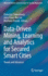 Data-Driven Mining, Learning and Analytics for Secured Smart Cities: Trends and Advances (Advanced Sciences and Technologies for Security Applications) [Hardcover] [Apr 29, 2021] Chakraborty, Chinmay; Lin, Jerry Chun-Wei and Alazab, Mamoun