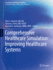 Comprehensive Healthcare Simulation: Improving Healthcare Systems: Improving Healthcare Systems