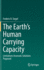 The Earth's Human Carrying Capacity: Limitations Assessed, Solutions Proposed [Hardcover] [Aug 03, 2021] Siegel, Frederic R.