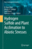 Hydrogen Sulfide and Plant Acclimation to Abiotic