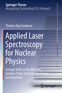 Applied Laser Spectroscopy for Nuclear Physics