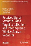 Received Signal Strength Based Target Localization