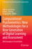 Computational Psychometrics: New Methodologies for