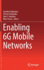 Enabling 6g Mobile Networks