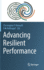 Advancing Resilient Performance