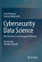 Cybersecurity Data Science: Best Practices in an Emerging Profession