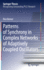 Patterns of Synchrony in Complex Networks of Adaptively Coupled Oscillators (Springer Theses) [Hardcover] [Jun 01, 2021] Berner, Rico