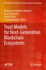 Trust Models for Next-Generation Blockchain Ecosys