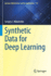 Synthetic Data for Deep Learning
