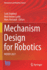 Mechanism Design for Robotics