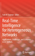 Real-Time Intelligence for Heterogeneous Networks