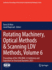 Rotating Machinery, Optical Methods & Scanning Ldv