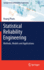 Statistical Reliability Engineering: Methods, Models and Applications (Springer Series in Reliability Engineering) [Hardcover] [Aug 15, 2021] Pham, Hoang