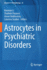 Astrocytes in Psychiatric Disorders