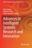 Advances in Intelligent Systems Research and Innovation
