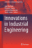 Innovations in Industrial Engineering (Lecture Notes in Mechanical Engineering) [Paperback] [Jun 24, 2021] Machado, Jos�; Soares, Filomena; Trojanowska, Justyna and Ivanov, Vitalii