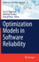 Optimization Models in Software Reliability (Springer Series in Reliability Engineering) [Hardcover] [Sep 30, 2021] Aggarwal, Anu G.; Tandon, Abhishek and Pham, Hoang