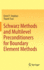 Schwarz Methods and Multilevel Preconditioners for Boundary Element Methods [Hardcover] [Aug 19, 2021] Stephan, Ernst P. and Tran, Thanh