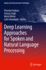 Deep Learning Approaches for Spoken and Natural La