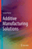 Additive Manufacturing Solutions