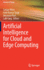 Artificial Intelligence for Cloud and Edge Computi