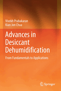 Advances in Desiccant Dehumidification