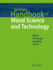 Springer Handbook of Wood Science and Technology (Springer Handbooks) [Hardcover] [May 05, 2023] Niemz, Peter; Teischinger, Alfred and Sandberg, Dick