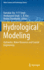 Hydrological Modeling: Hydraulics, Water Resources and Coastal Engineering