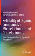 Reliability of Organic Compounds in Microelectronics and Optoelectronics
