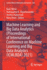Machine Learning and Big Data Analytics (Proceedings of International Conference on Machine Learning and Big Data Analytics (Icmlbda) 2021): 256 (Lecture Notes in Networks and Systems, 256) [Paperback] [Sep 30, 2021] Misra, Rajiv; Shyamasundar,...