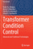 Transformer Condition Control