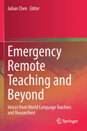 Emergency Remote Teaching and Beyond