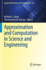 Approximation and Computation in Science and Engin