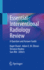 Essential Interventional Radiology Review: a Question and Answer Guide