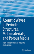 Acoustic Waves in Periodic Structures, Metamaterials, and Porous Media