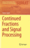 Continued Fractions and Signal Processing Tomas Sauer