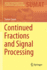 Continued Fractions and Signal Processing