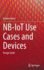 Nb-Iot Use Cases and Devices: Design Guide