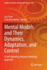Mental Models and Their Dynamics, Adaptation, and Control: A Self-Modeling Network Modeling Approach