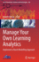 Manage Your Own Learning Analytics: Implement a Rasch Modelling Approach: 261 (Smart Innovation, Systems and Technologies, 261) [Hardcover] [Dec 05, 2021] McKay, Elspeth
